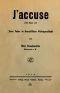 [Gutenberg 52633] • J'accuse (Ich klage an): Zwei Jahre in französischer Gefangenschaft